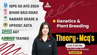 Genetics and Plant Breeding 10  UPSSSC AGTA  IBPS AFO  Bihar BHO  By Pratibha Mam [upl. by Arvo156]