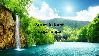 Surat AlKahf Ahmed AlAjmi سورة الكهف أحمد العجمي [upl. by Suzetta]