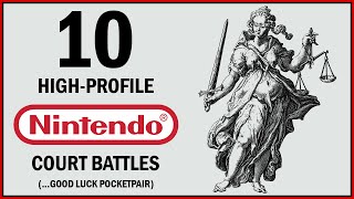 10 HighProfile Nintendo Court Battles They Usually Won Byebye Palworld [upl. by Bullard]