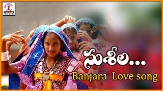 Banjara Special Folk Songs  Sushila Chori Re Lambadi Song  Lalitha Audios And Videos [upl. by Anida]