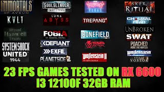 23 FPS games tested on RX 6600 i3 12100F [upl. by Udela]