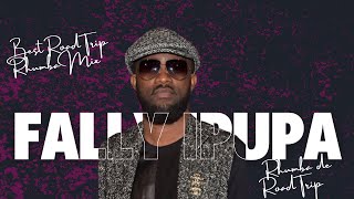 BEST OF FALLY IPUPA  Le meilleur de Fally Ipupa   ROADTRIP RHUMBA 2025 VOL 1 BY DJ CHIWAWA [upl. by Ynnot794]