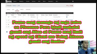 HOW TO GROUP PFSENSE RULES USING ALIAS  AND HOW TO limit CLIENT SPEED PER IP ADD IN RULES amp ALIAS [upl. by Malachi389]