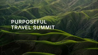 2024 Purposeful Travel Summit [upl. by Ricketts214]