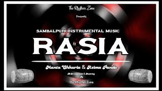 Rasia  New Sambalpuri Music  Mantu Chhuria amp Asima Panda [upl. by Sclar]