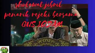 sholawat jibril bersama gusiqdam [upl. by Siduhey]