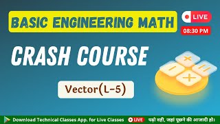 Basic Engineering Math Crash Course  VectorL5  SBTE Bihar Polytechnic [upl. by Aliel638]