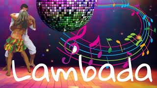 LAMBADA DANCE MUSIC licupmusicwave [upl. by Enneicul]