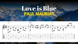 Love is Blue  Paul Mauriat  Fingerstyle Guitar Tutorial Tab [upl. by Harihs]