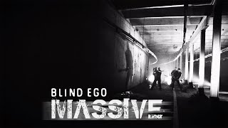 Blind Ego  Massive official [upl. by Eardnoed]