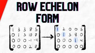 Row Echelon Form of the Matrix Explained  Linear Algebra [upl. by Fornof816]