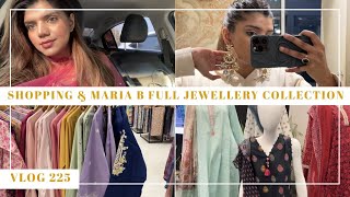 MARIA B FULL JEWELRY COLLECTION amp KHAADI EGO ETHNIC SO MUCH MORE  Vlog 225 [upl. by Allebara645]