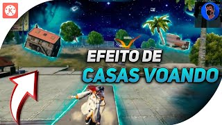 COMO FAZER EFEITO DE CASAS SAINDO DO LUGAR  FREE FIRE EDIT [upl. by Uos919]