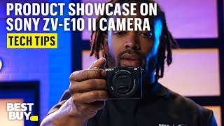 Product Showcase Feature on the Sony ZVE10 II Camera with Kit Lens – Tech Tips from Best Buy [upl. by Colan]