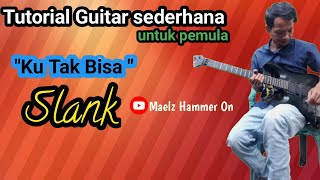 Cara mudah bermain melodi di lagu SLANKKU TAK BISA Maelz2189 [upl. by Acirretahs879]