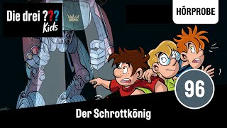 Die drei  Kids  Folge 96 Der Schrottkönig  Hörprobe zum Hörspiel [upl. by Otrebireh]