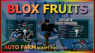 BLOX FRUITS Script Pastebin 2024 AUTO FARM  SUPER ATTACK  AUTO SEA EVENT FULLY amp MORE NO KEY [upl. by Pharaoh107]