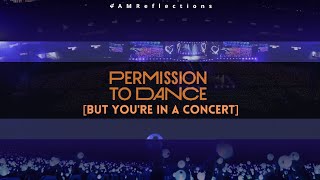 BTS 방탄소년단  Permission to Dance But Youre In A Concert [upl. by Maribel]