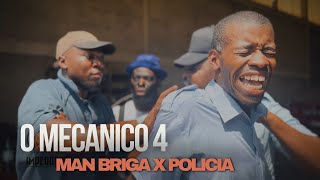 O Mecânico 4  Man Briga vs Polícia Sargento Apito amp Artur Pop  OImperador [upl. by Ysdnyl72]