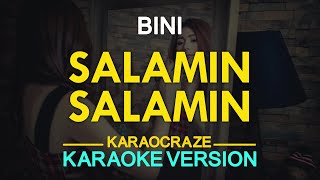 SALAMIN SALAMIN  Bini KARAOKE Version [upl. by Acirehs23]