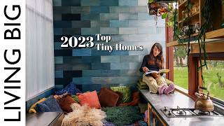 The Top Tiny Homes Of 2023 🌟 [upl. by Amelia]