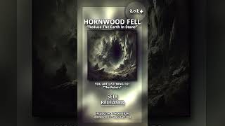 HORNWOOD FELL quotReduce The Earth In Stonequot  Novembre 2024 Self Released Digital [upl. by Paapanen]