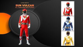 Sun Vulcan All Rangers and Forms [upl. by Haveman]