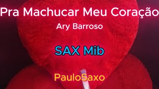 Pra machucar meu coração  VidéoPartitura  SAXMib [upl. by Ahsimot860]