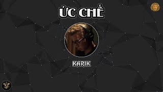 2013 Ức Chế  Karik [upl. by Sidnee]