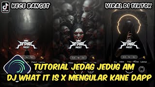 Tutorial Jedag Jedug Alight Motion DJ What It Is X Mengular Kane Dapp [upl. by Malorie]