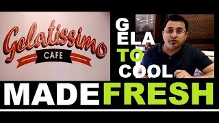 Gelatissimo Made fresh cool soft gelato ice cream  Saajaayan [upl. by Reggie]