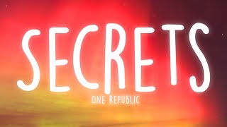 One Republic  Secrets Lyrics [upl. by Marya900]