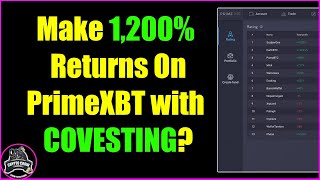 Make 1200 ROI Copy Trading on PrimeXBT with Covesting 😱🕵 [upl. by Copland29]