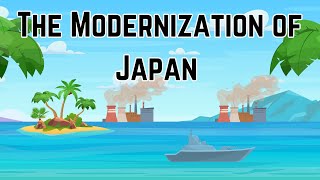 The Modernization of Japan [upl. by Shotton]