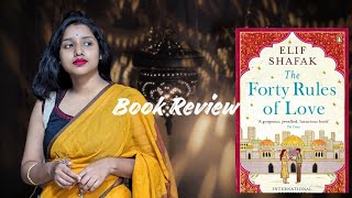 The Forty Rules of Love by Elif Shafak   Book Review [upl. by Lilhak274]