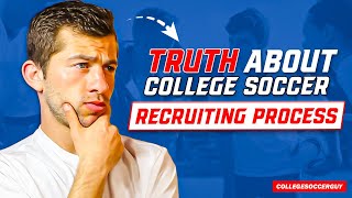 Debunking the Biggest Myth in College Soccer Recruiting Process Ep33 [upl. by Asiilanna957]