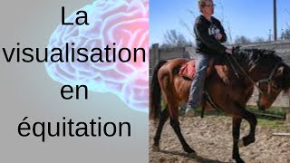 La visualisation en équitation la vraie raison [upl. by Yecniuq]