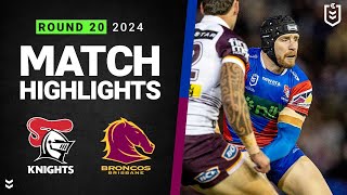 NRL 2024  Knights v Broncos  Match Highlights [upl. by Andreana]