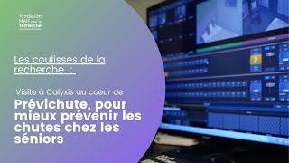 Les coulisses de la recherche  Un habitat immersif pour prévoir les chutes des séniors [upl. by Nnalyrehc]