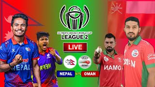 NEPAL VS OMAN ICC CWC LEAGUE 2 LIVE  NEPAL VS OMAN LIVE  ODI LEAGUE 2 MATCH LIVE SCORES [upl. by Eiramyllek10]