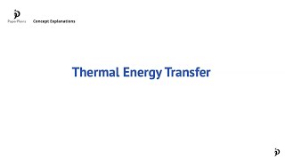 Thermal Energy Transfer B16 [upl. by Gaut811]