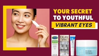 Best Drugstore Eye Creams Say Goodbye to Dark Circles and Puffiness [upl. by Phylis]