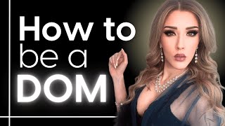 How to Be a Dom The Complete Guide to Dominance for BDSM Newbies  Ms Elle X [upl. by Sila]