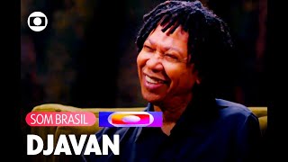 DJAVAN  Som Brasil homenageia Djavan e celebra sua trajetória e carreira Som Brasil  TV Globo [upl. by Novah]