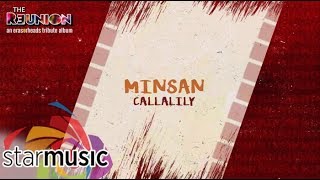 Callalily  Minsan Audio 🎵  The Reunion An Eraserheads Tribute Album [upl. by Bridgette]