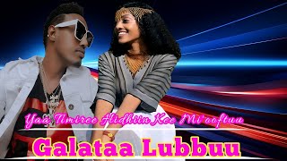 Galataa Lubbuu Hidhii Kee Miooftuu New Ethiopian Oromo Music 2023 Official Video [upl. by Llorrad]