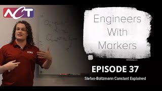 Engineers with Markers  Stefan–Boltzmann Equation [upl. by Guyer]