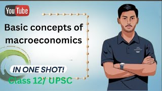 ch 2 basic concepts of macroeconomics class 12 [upl. by Drugge954]