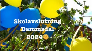 Dammsdal Skolavslutning 2024 [upl. by Esinad]