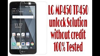 LG MP450 TP450 Unlock Solutin Without Credit 100 Tested [upl. by Llenwahs]